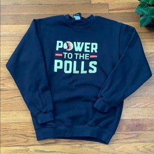 Power To The Polls; Women’s Rights sweatshirt